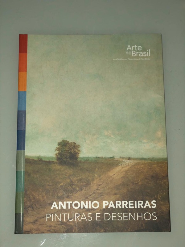 Capa do livro Antonio parreiras pinturas e desenhos, de Arte no Brasil