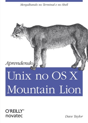 Capa do livro Aprendendo Unix no OS X Mountain Lion, de Dave Taylor