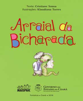 Capa do livro Arraial da Bicharada, de Cristiane Sousa