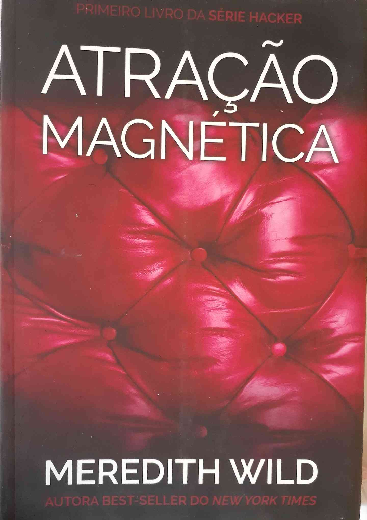 Capa do livro Atração magnética , de Meredith wild