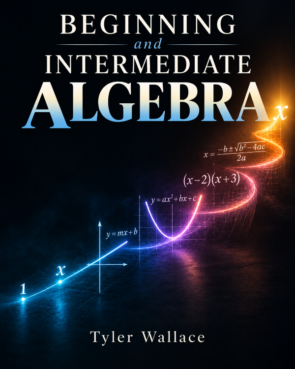 Capa do livro Beginning and Intermediate Algebra, de Tyler Wallace