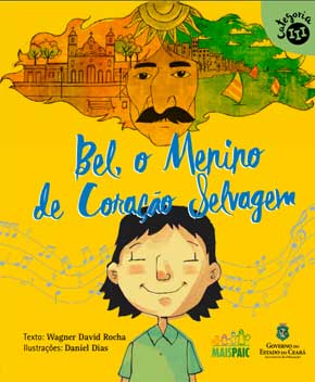 Capa do livro Bel, o Menino de Coração Selvagem, de Wagner Rocha