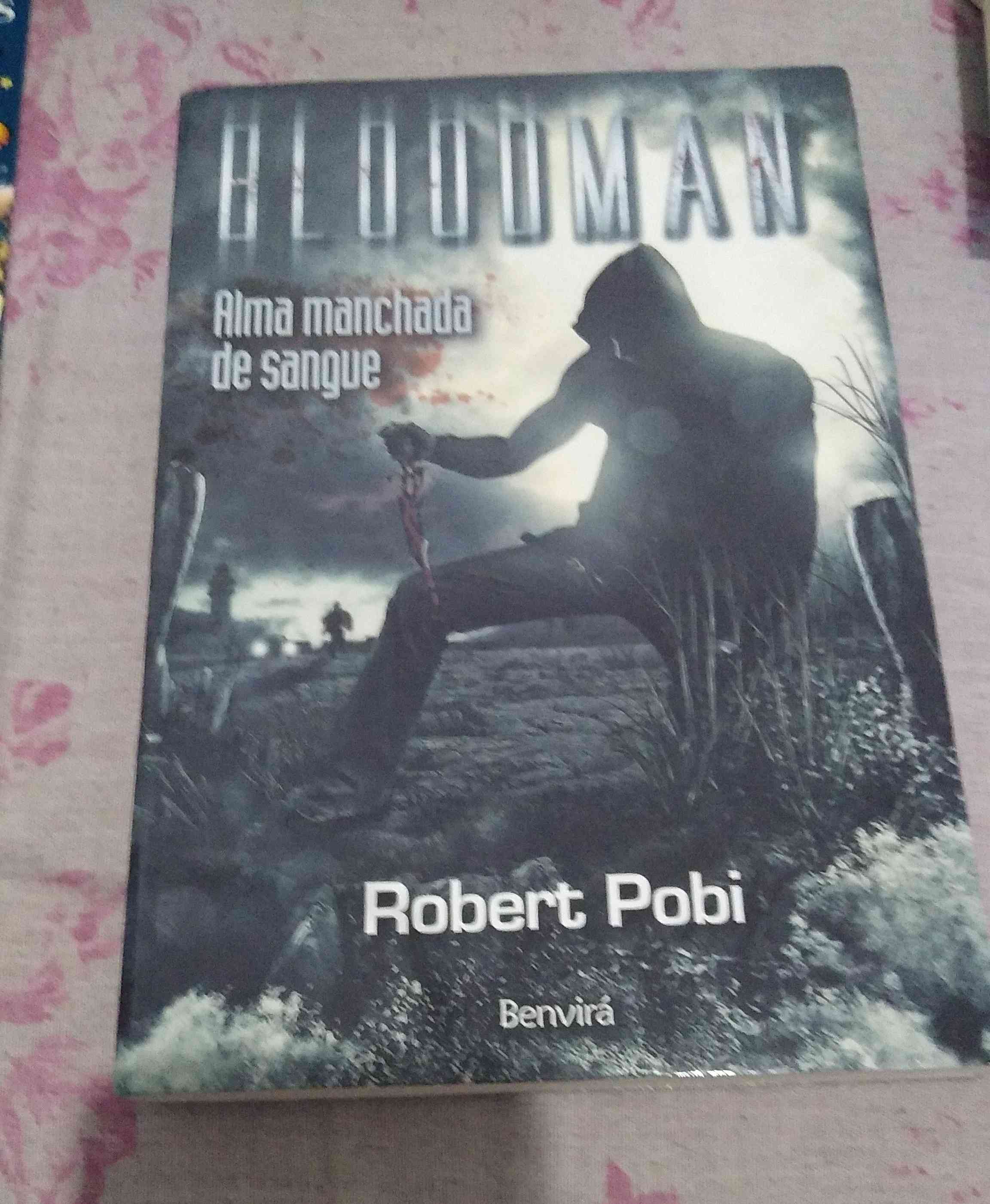 Capa do livro Bloodman: Alma manchada de sangue, de Robert Pobi