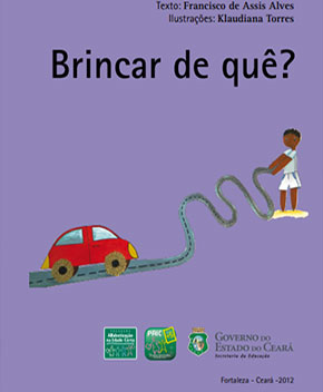Capa do livro Brincar de Quê?, de Francisco de Assis Alves