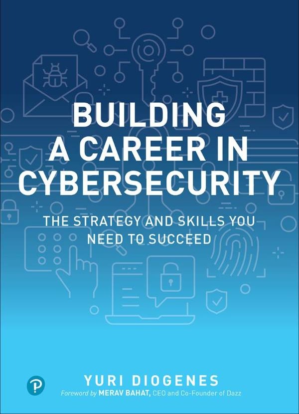 Capa do livro Building a Career in cybersecurity, de Yuri Diogenes