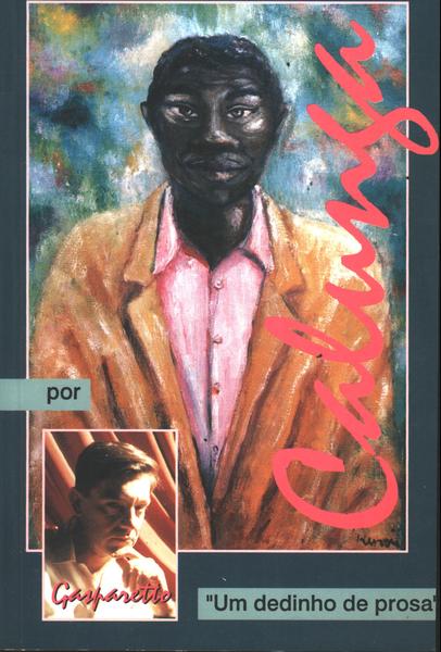 Capa do livro Calunga - Um Dedinho de Prosa, de Gasparetto,Luiz Antonio