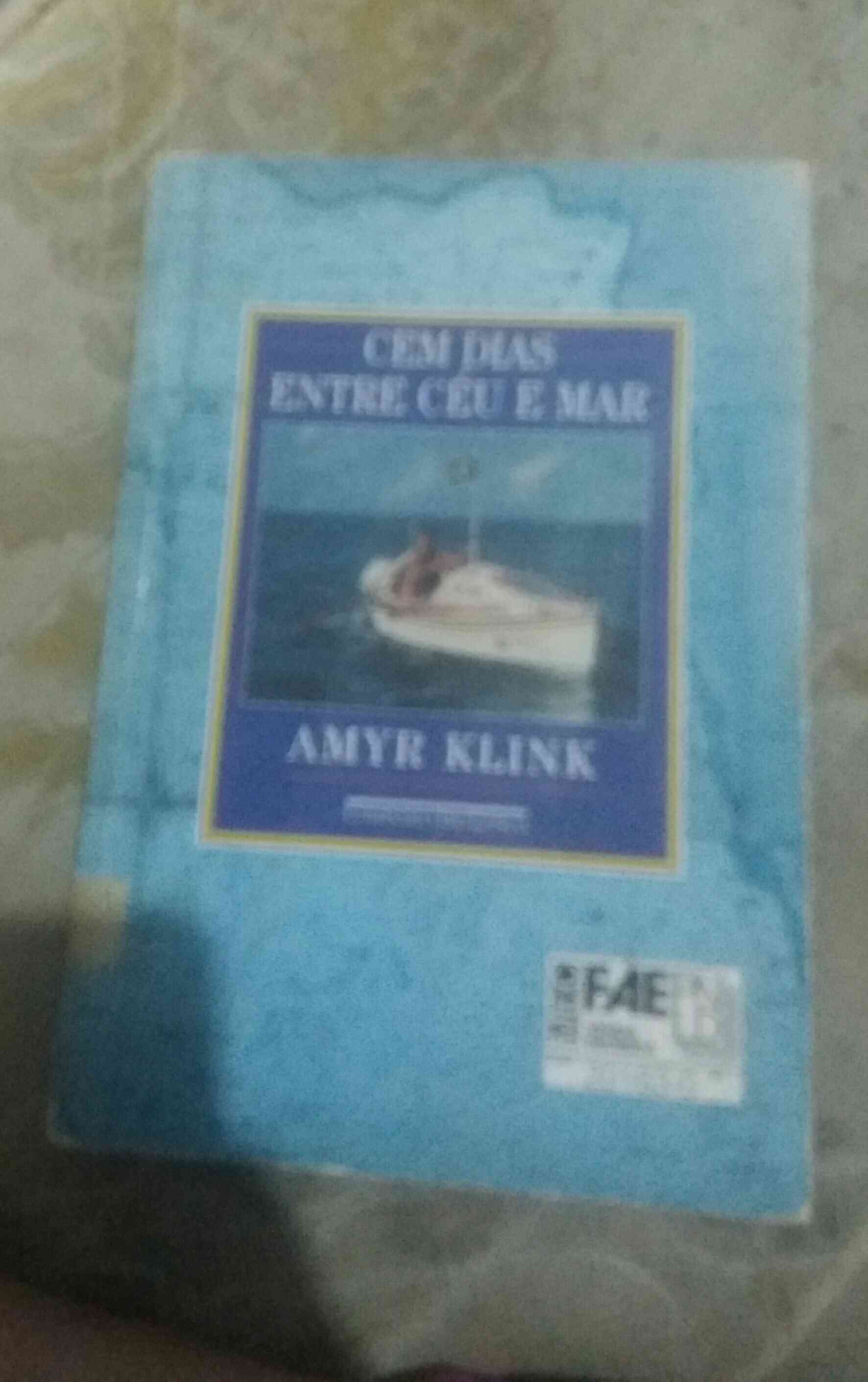 Capa do livro Cem dias entre o céu e mar, de Amyr klink