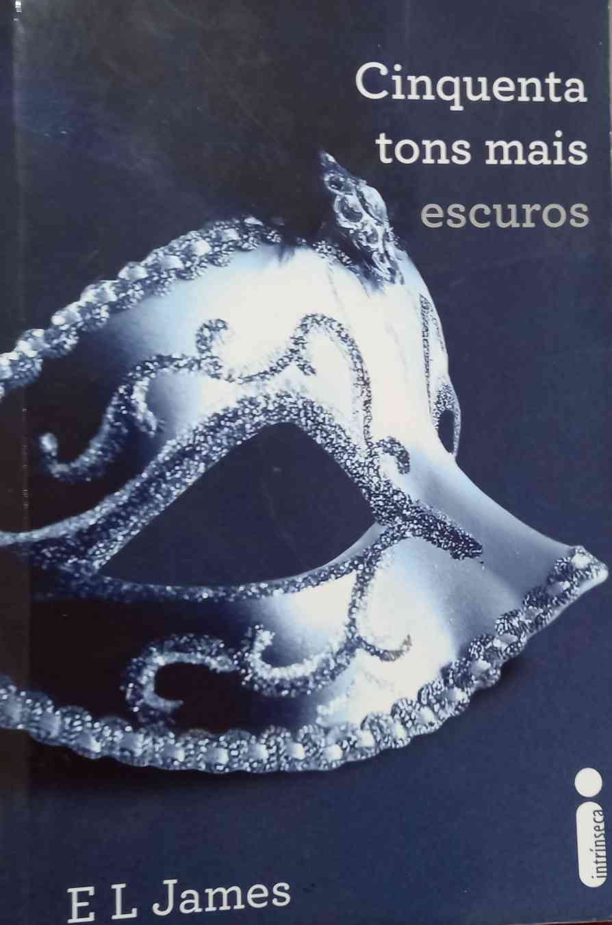 Capa do livro Cinquenta tons mais escuros , de El james