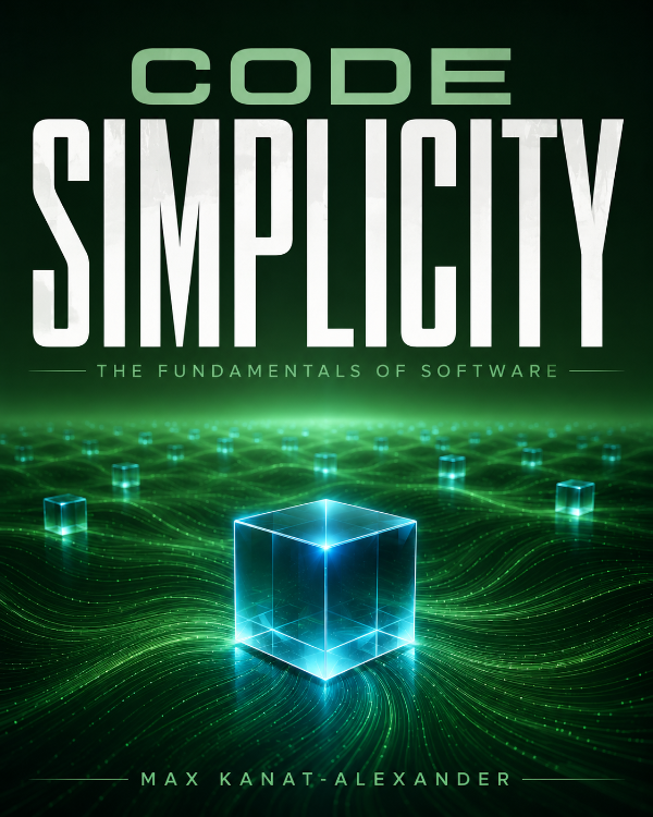 Capa do livro Code Simplicity: The Fundamentals of Software, de Max Kanat-Alexander