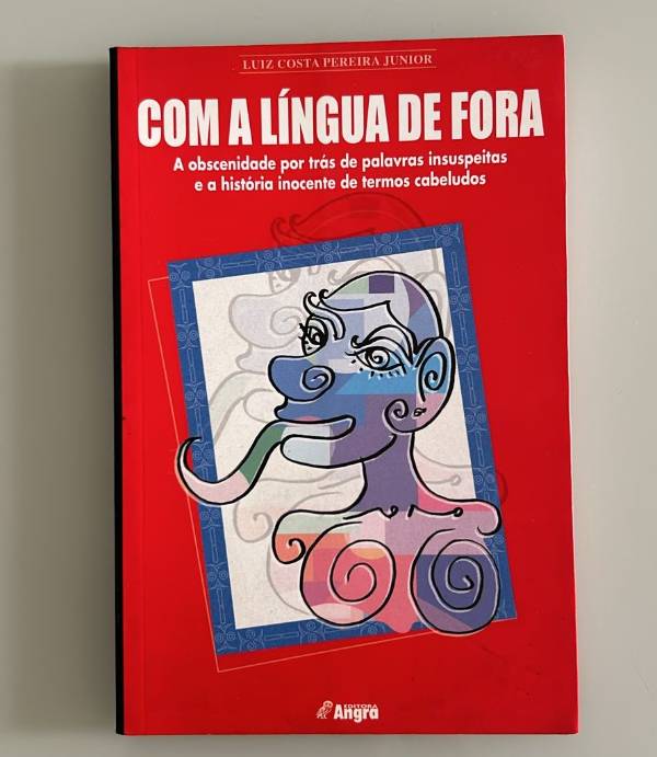 Capa do livro Com A Língua De Fora, de Luiz Costa Pereira Junior
