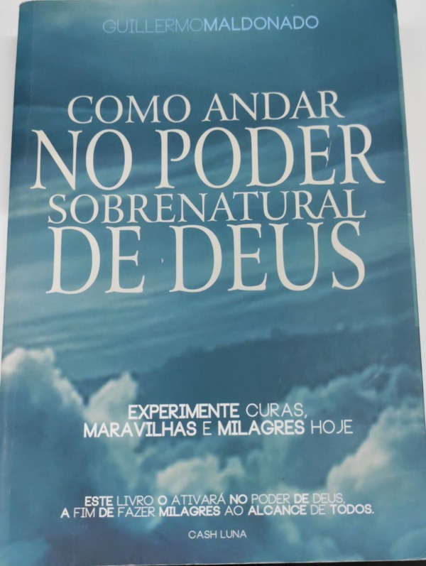 Capa do livro Como andar no poder sobrenatural de Deus, de Guillermo Maldonado