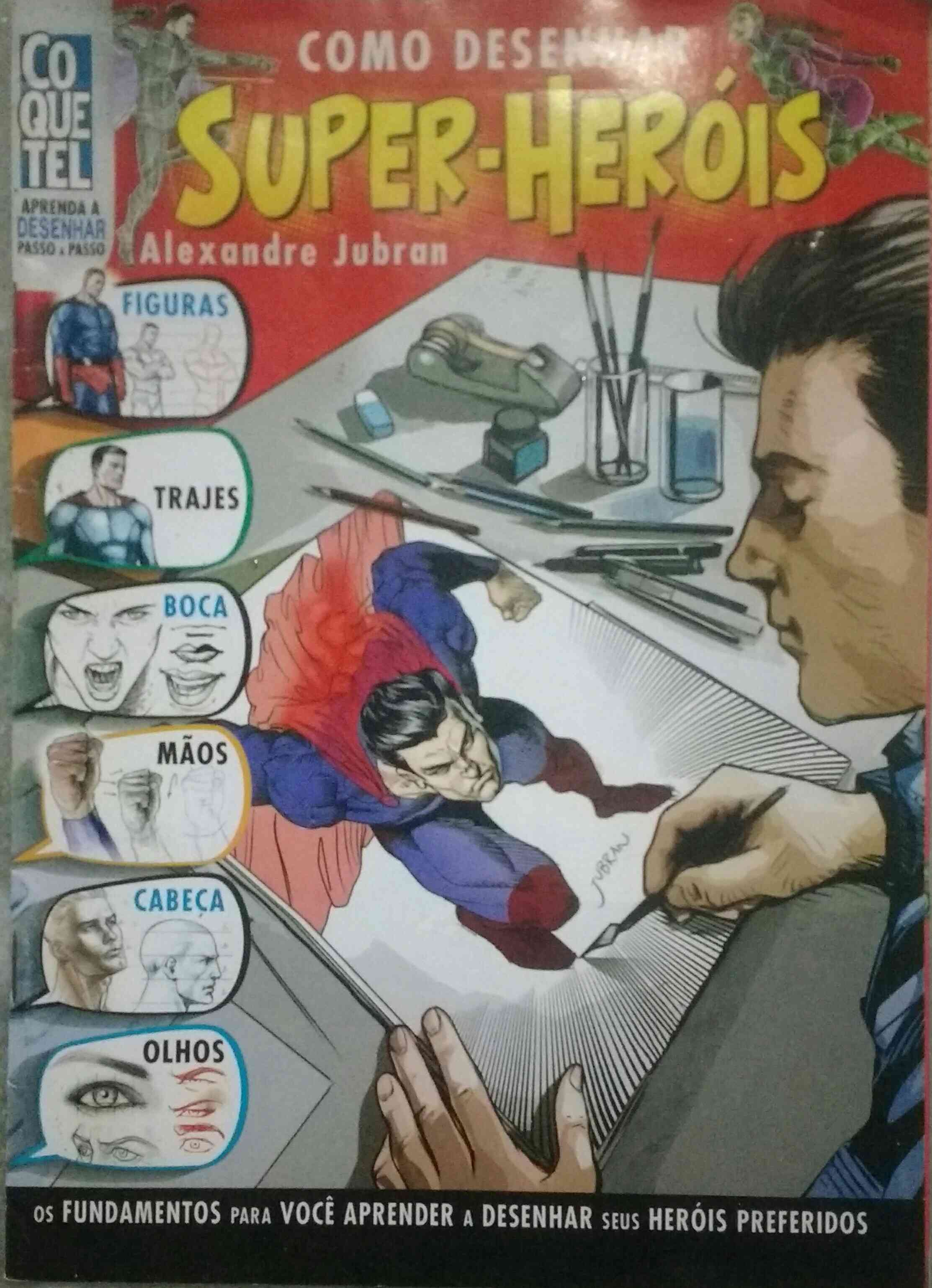 Capa do livro Como desenhar super-heróis, de Alexandre Jubran