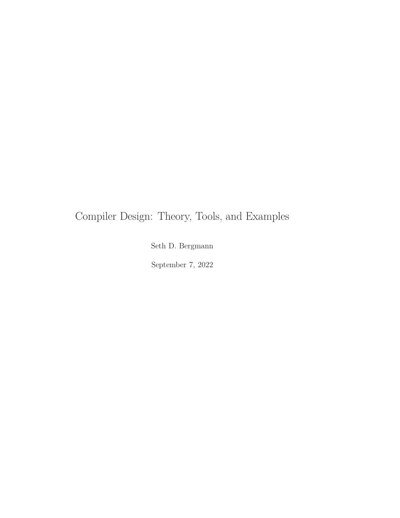 Compiler Design: Theory, Tools, and Examples, Java Edition
