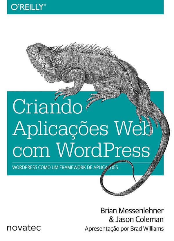 Capa do livro Criando Aplicações Web com Wordpress, de Brian Messenlehner e Jason Coleman