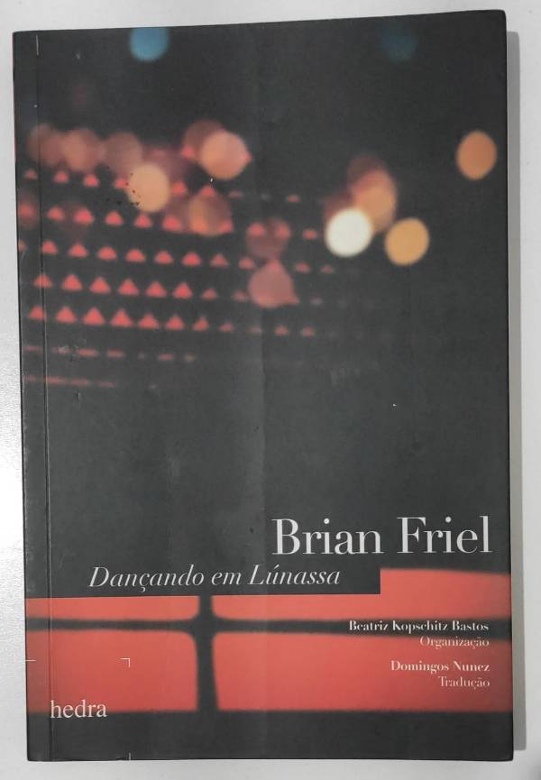 Capa do livro Dançando em Lúnassa (Dancing at Lughnasa), de Brian Friel