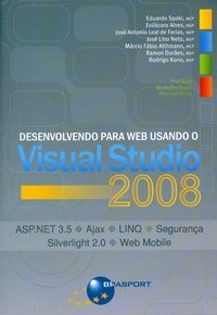 Capa do livro Desenvolvendo Para Web Usando o Visual Studio 2008, de Duraes, Ramon