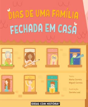 Capa do livro Dias de Uma Família Fechada em Casa, de Marta Correia