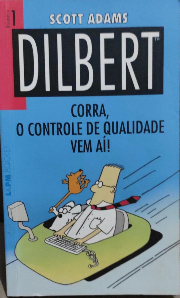 Capa do livro Dilbert – corra, o controle de qualidade vem aí!, de Scott Adams