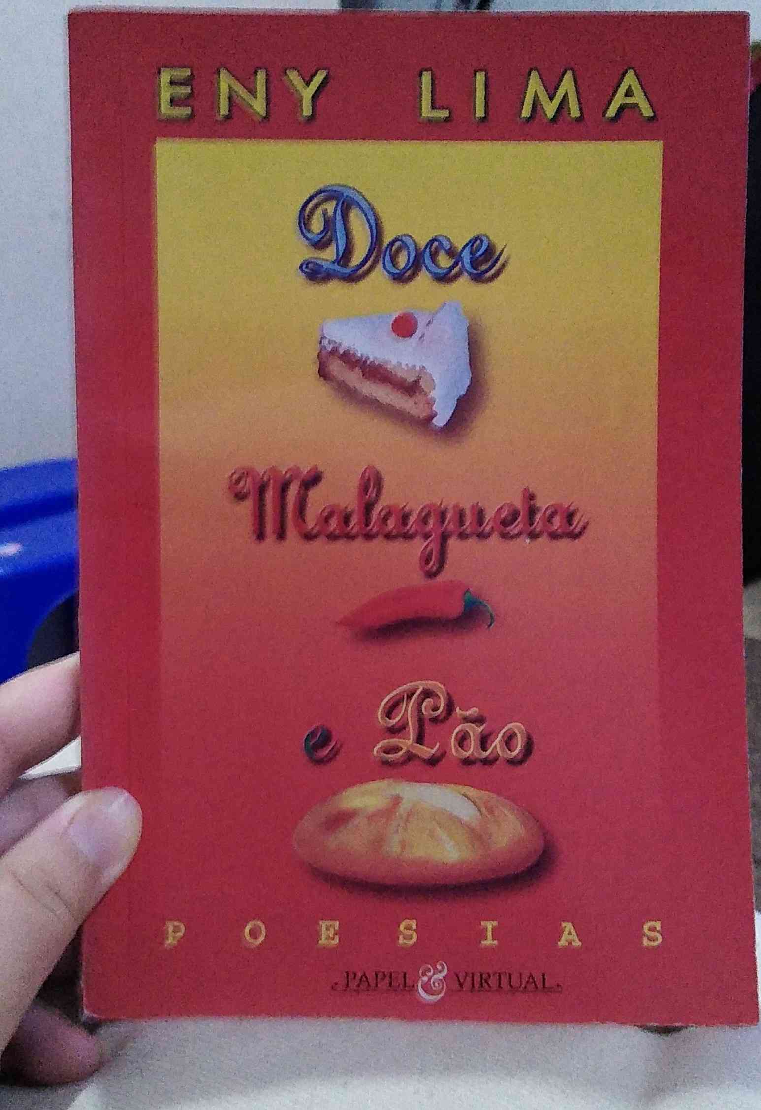 Capa do livro Doce malagueta e pão, de Eny lima