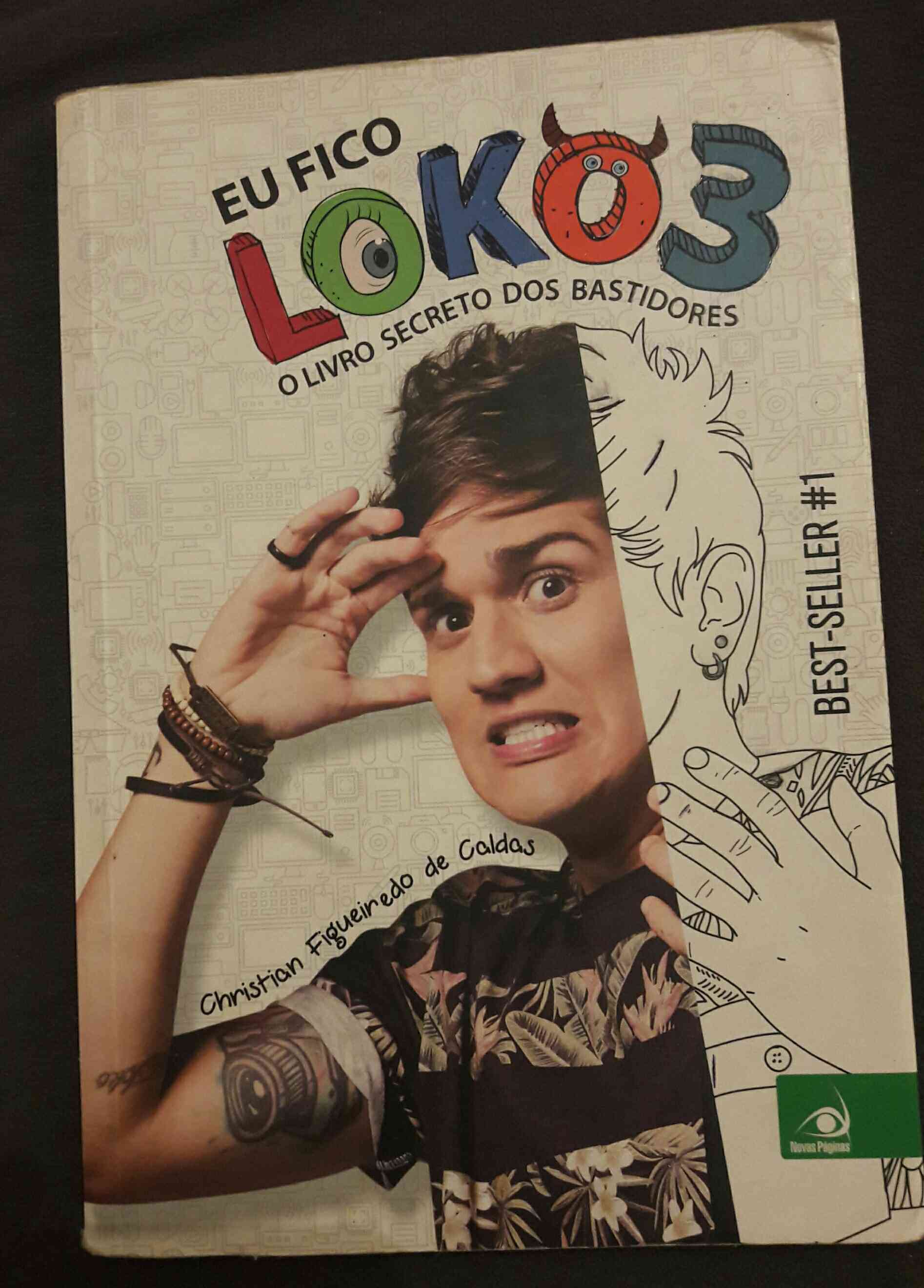 Capa do livro Eu fico loko 3- o livro secreto dos bastidores, de Christian Figueiredo de Caldas