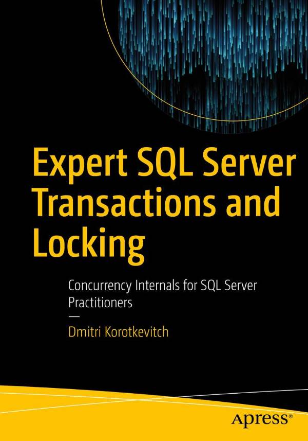 Capa do livro Expert SQL Server Transactions and Locking: Concurrency Internals for SQL Server Practitioners, de Dmitri Korotkevitch