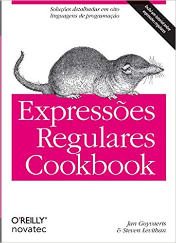 Capa do livro Expressão reguar - Cookbok, de Jan Goyvaerts e Steven Levtban