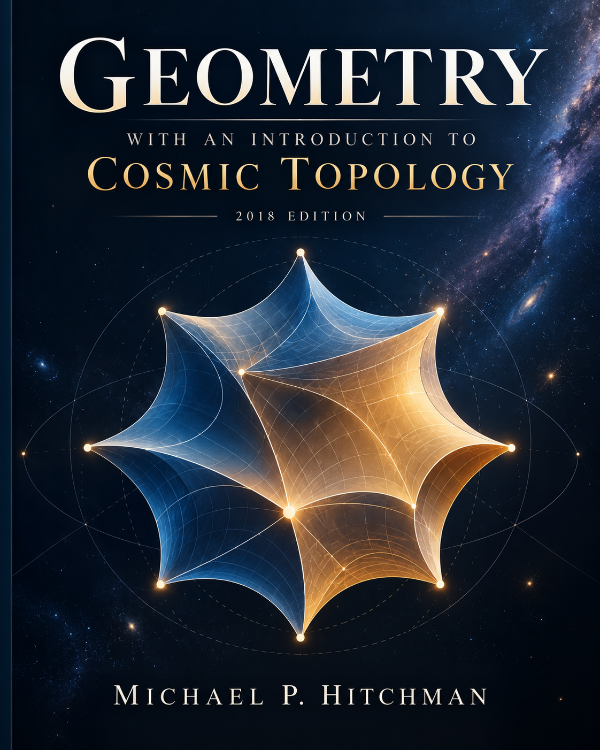 Capa do livro Geometry with an Introduction to Cosmic Topology, de Michael P. Hitchman