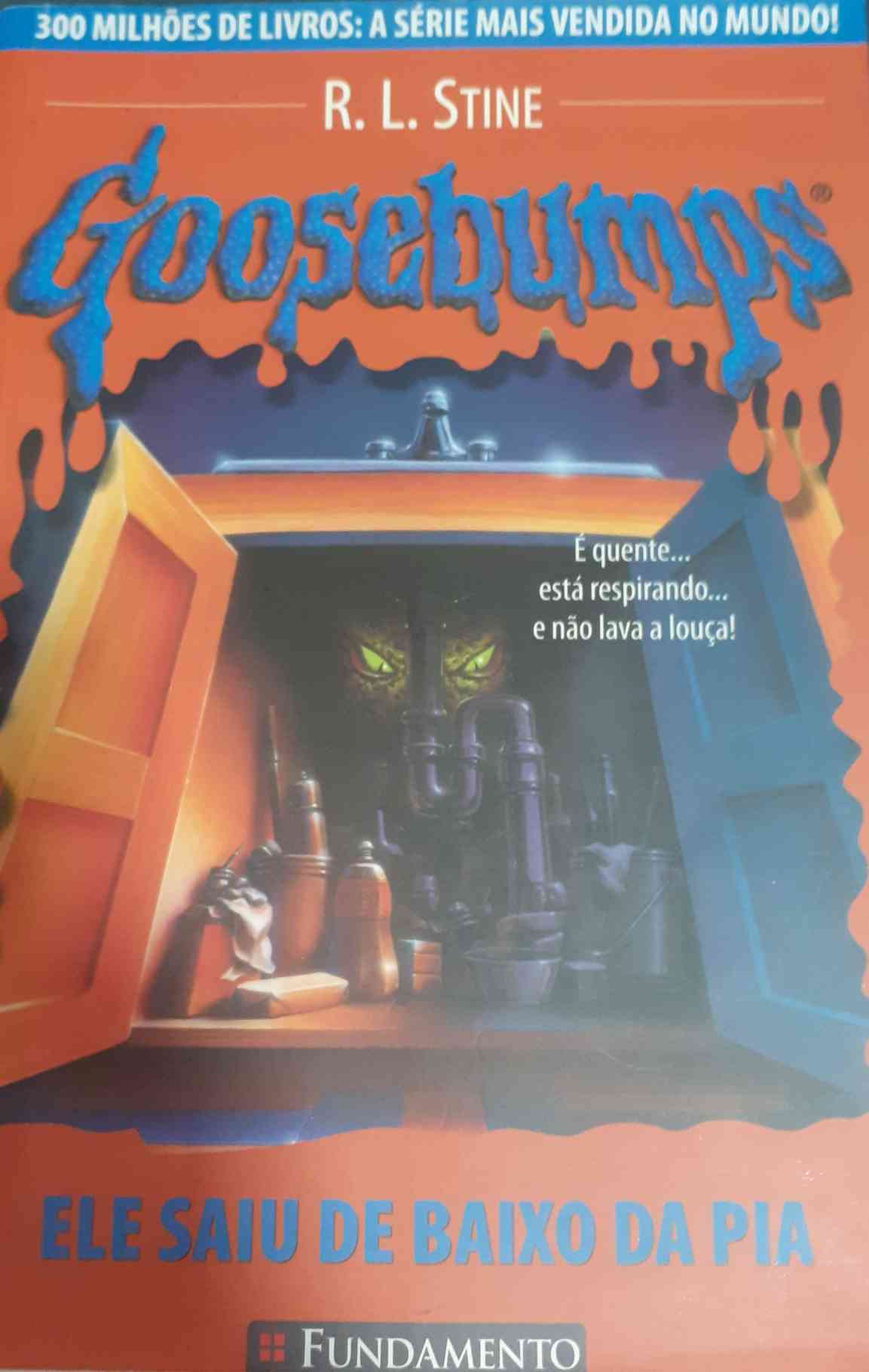 Capa do livro Goosebumps: ele saiu de baixo da pia, de R.L.Stine