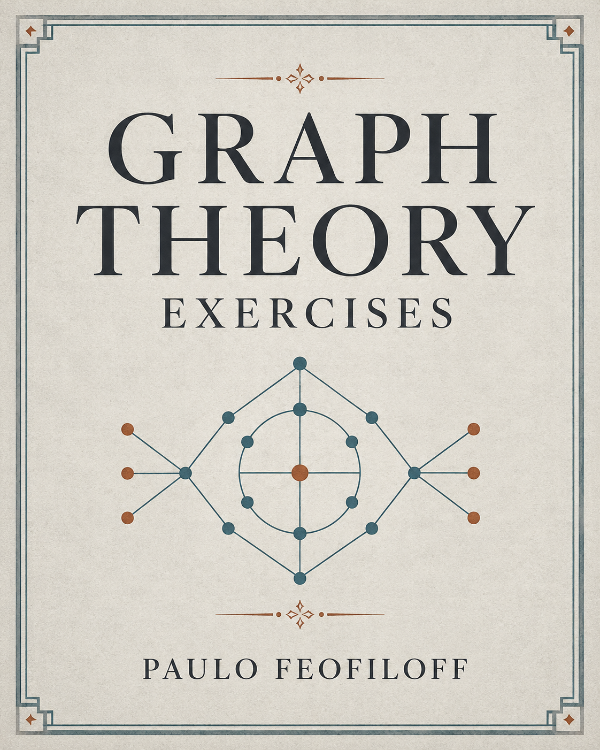 Capa do livro Graph Theory Exercises, de Paulo Feofiloff