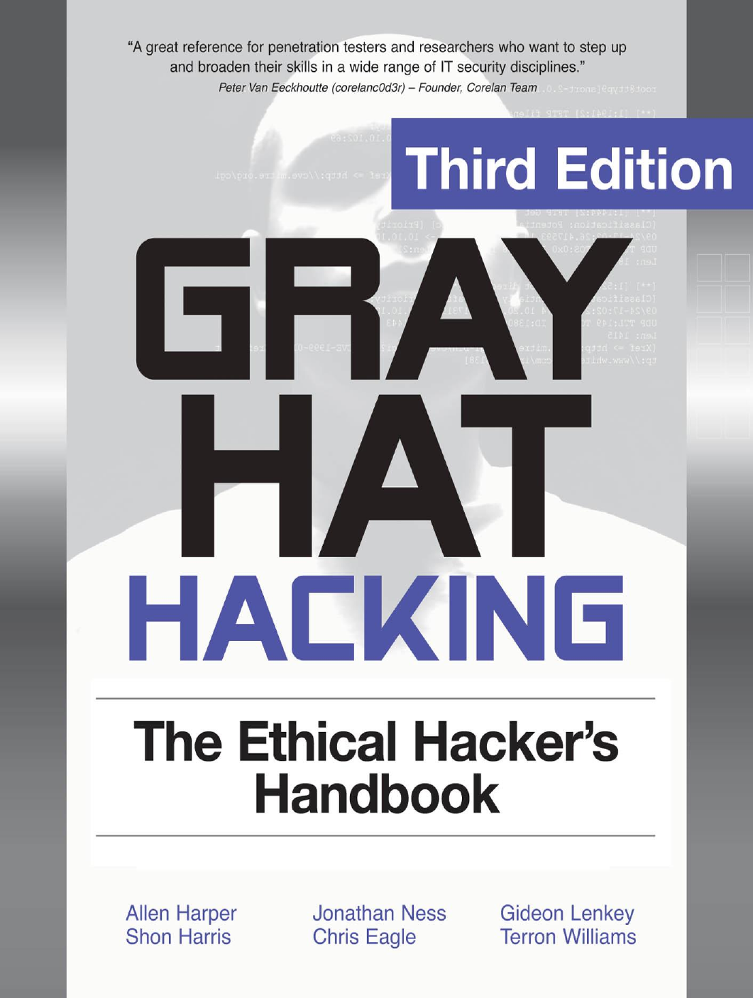 Gray Hat Hacking: The Ethical Hacker's Handbook