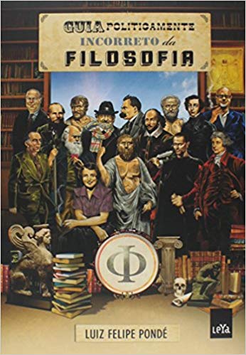 Capa do livro Guia Politicamente Incorreto da Filosofia, de Luiz Felipe Pondé