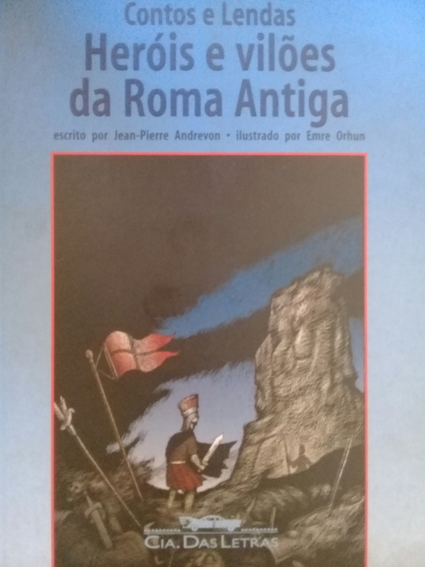 Capa do livro Heróis e vilões da Roma Antiga, de Jean Pierre Andrevon