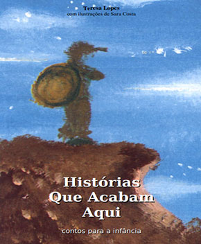 Capa do livro Histórias Que Acabam Aqui, de Teresa Lopes