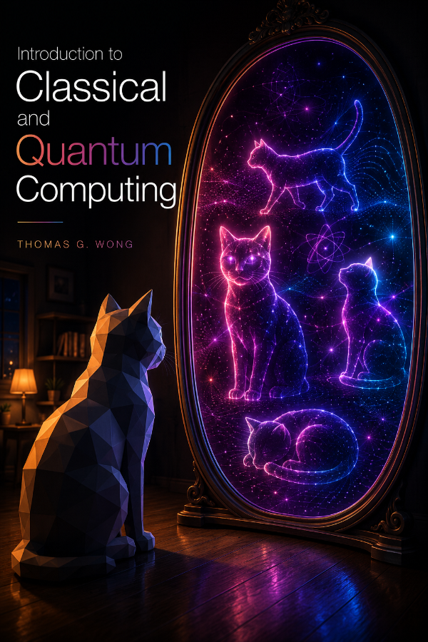 Capa do livro Introduction to Classical and Quantum Computing, de Thomas G. Wong