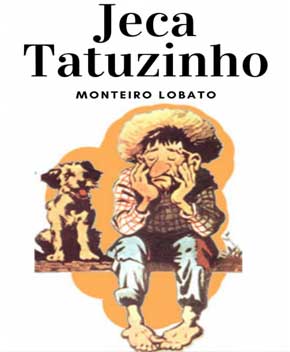 Capa do livro Jeca Tatuzinho, de Monteiro Lobato