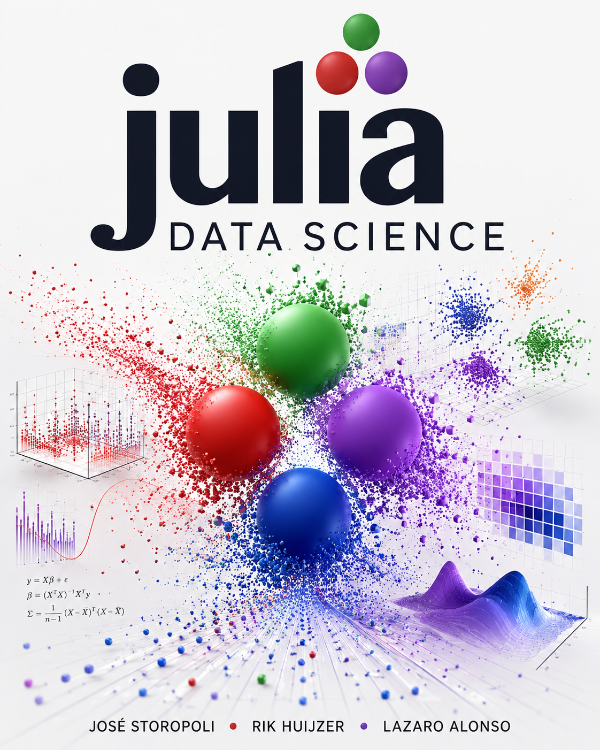 Capa do livro Julia Data Science, de José Storopoli, Rik Huijzer, Lazaro Alonso