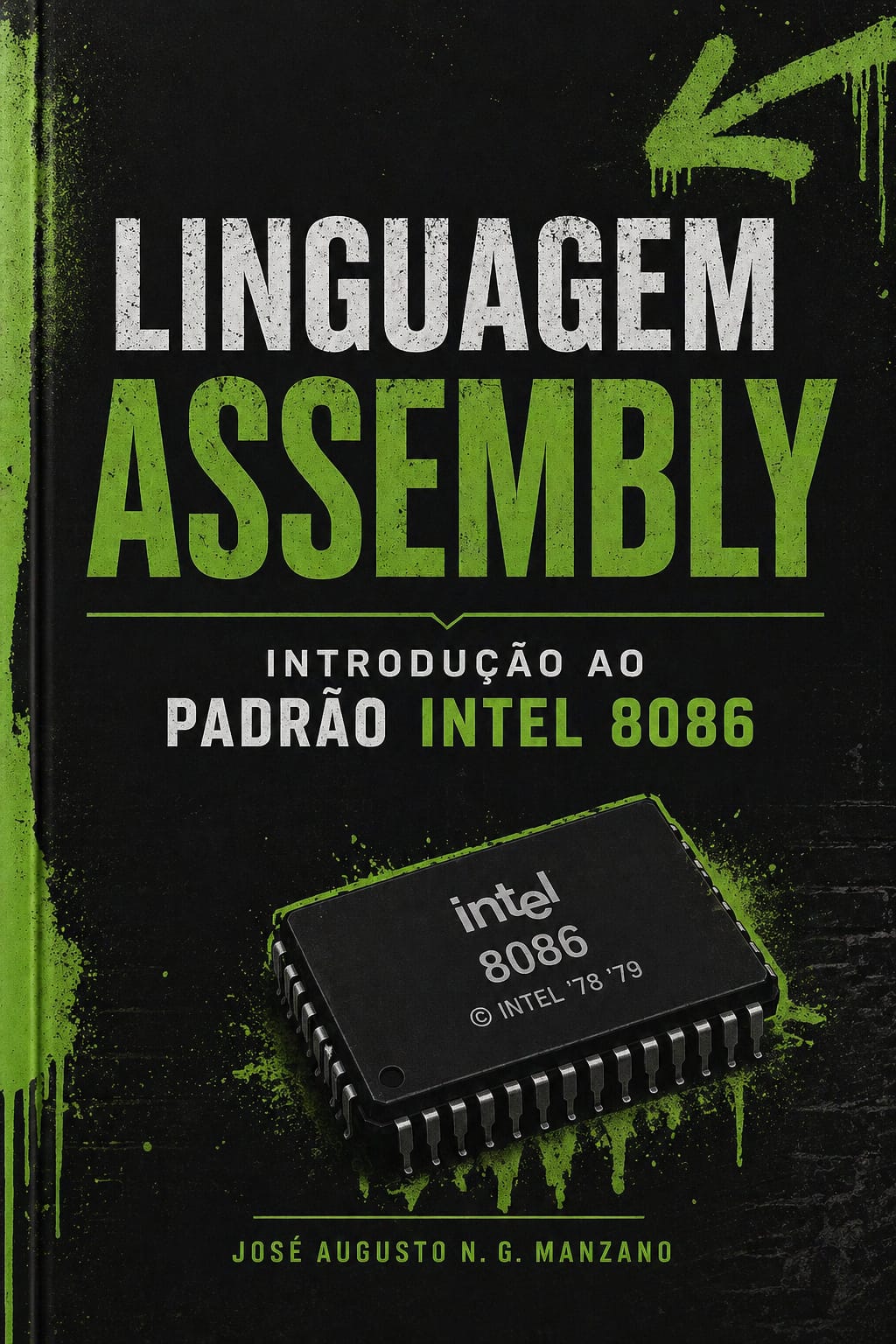 Capa do livro Linguagem Assembly: Introdução ao padrão Intel 8086, de José Augusto N. G. Manzano