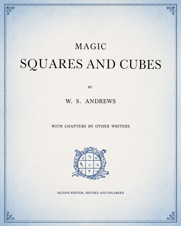 Capa do livro Magic Squares and Cubes (1917), de W. S. Andrews