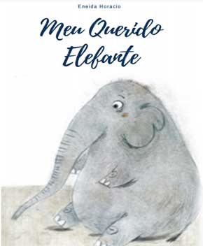 Capa do livro Meu Querido Elefante, de Eneida Horácio