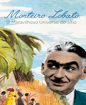 Capa do livro Monteiro Lobato O Maravilhoso Universo Do Sitio, de Pâmela Machado