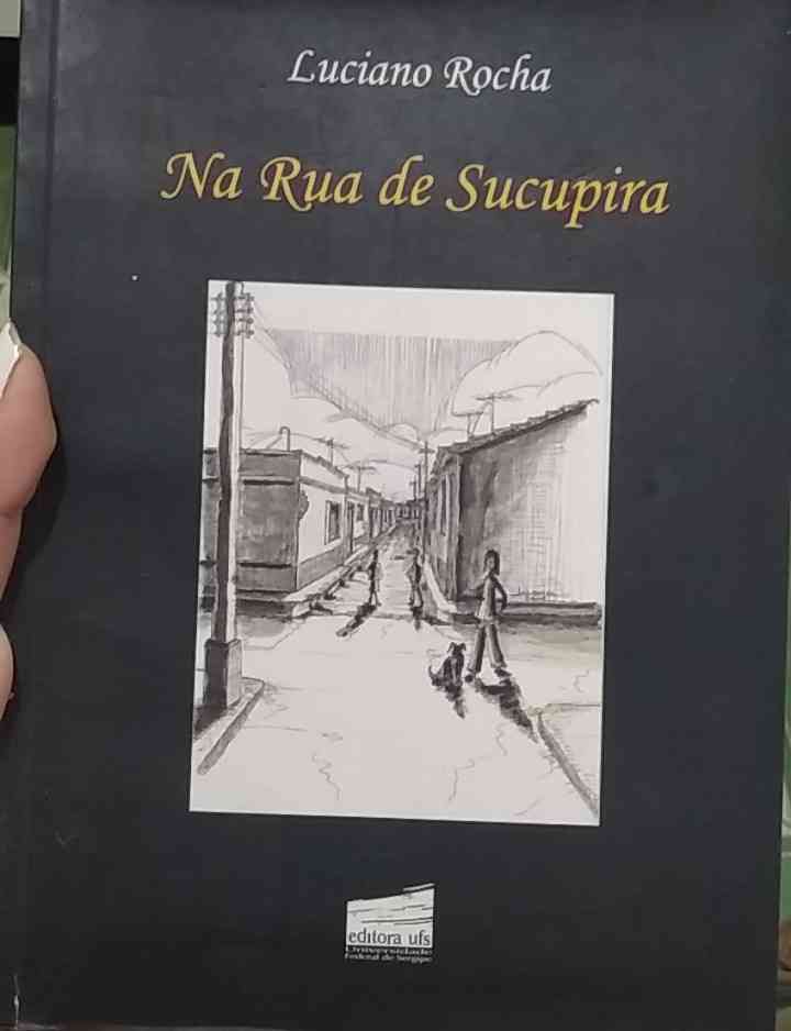 Capa do livro Na rua de sucupira, de Luciano Rocha