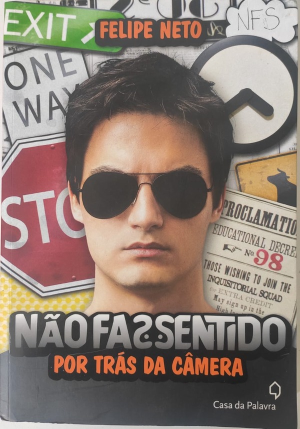 Capa do livro Não faz sentido: Por trás da câmera, de Felipe Neto