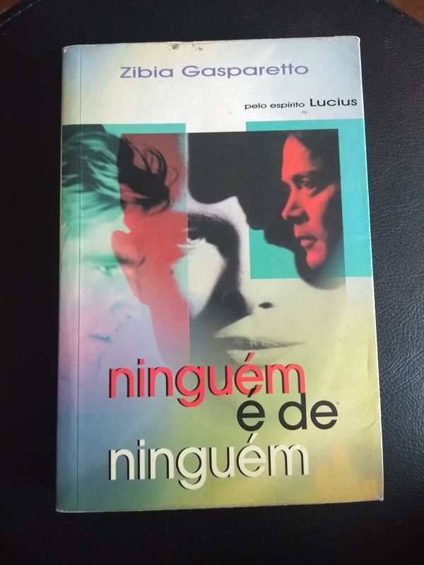 Capa do livro Ninguém É de Ninguém, de Gasparetto,Zibia Milani