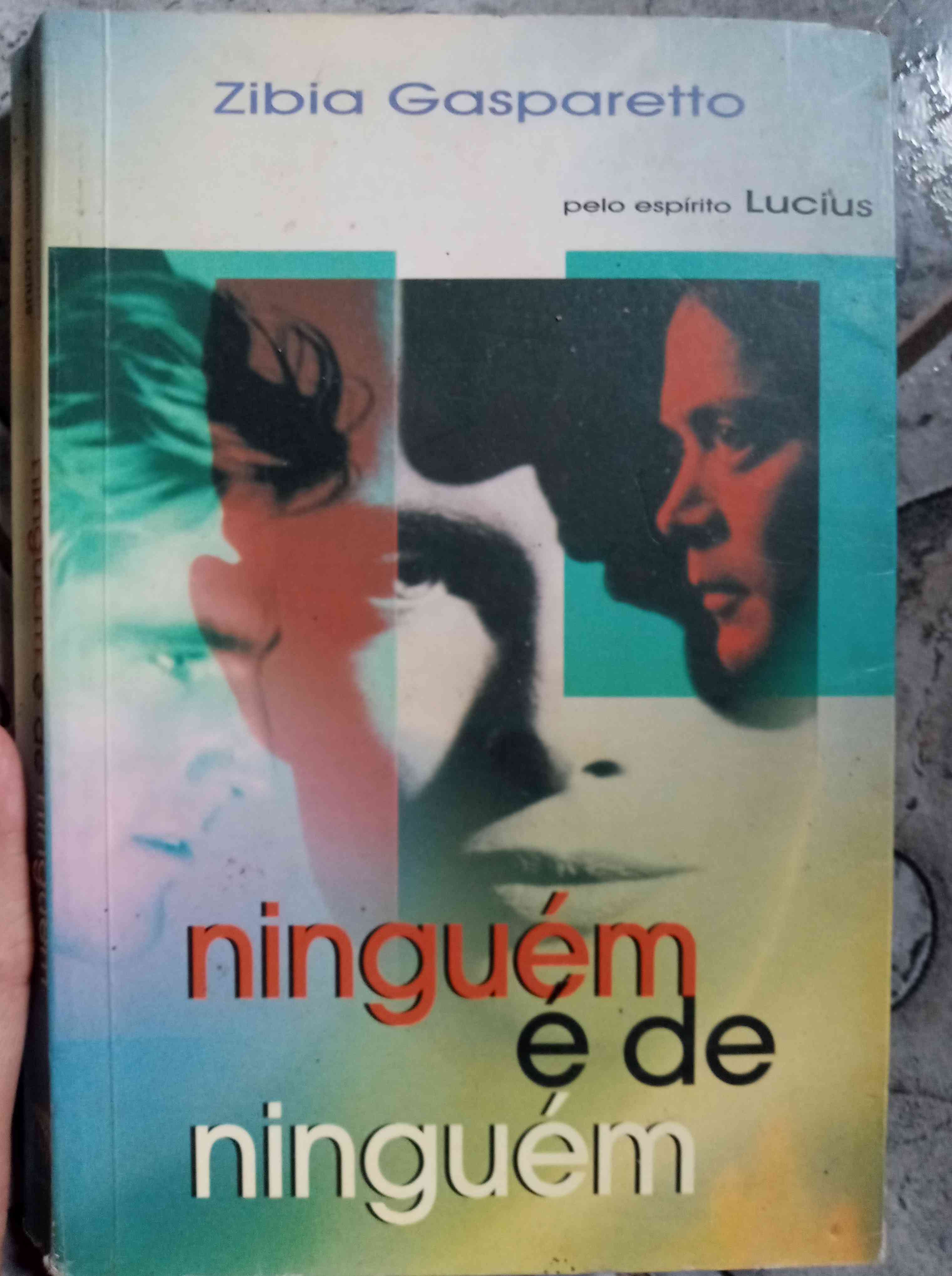 Capa do livro Ninguém é de Ninguém, de Zibia Gasparetto