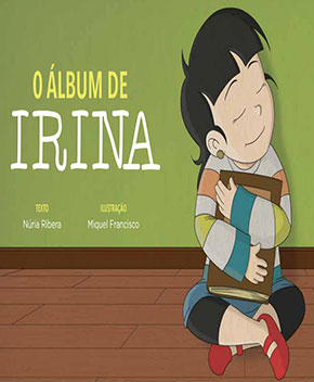 Capa do livro O Álbum de Irina, de Núria Ribera
