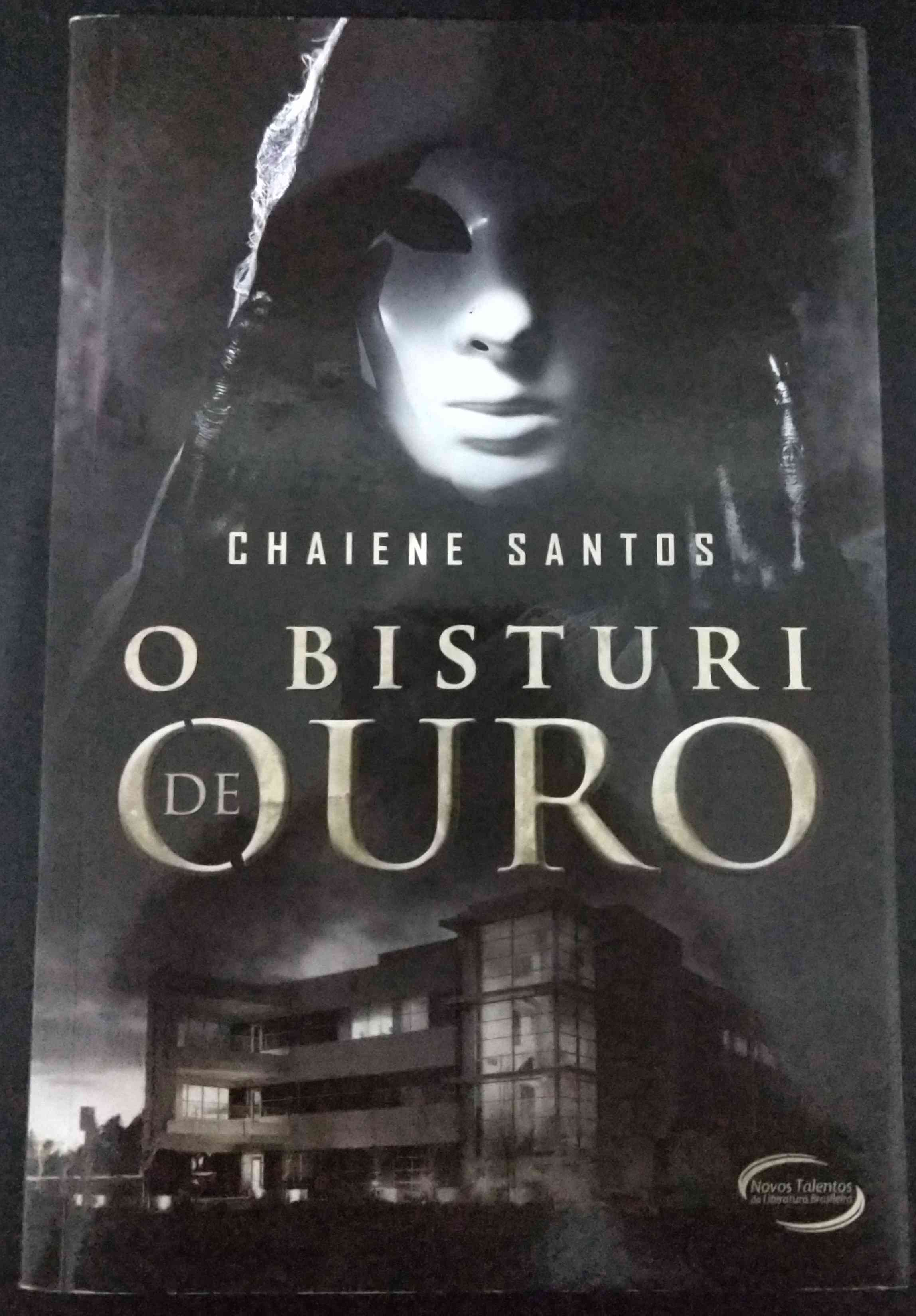 Capa do livro O bisturi de ouro, de Chaiene Santos