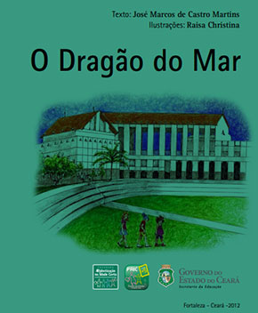 Capa do livro O Dragão do Mar, de José de Castro