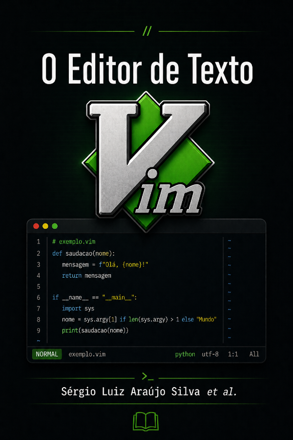 Capa do livro O Editor de Texto Vim, de Sérgio Luiz Araújo Silva et al.