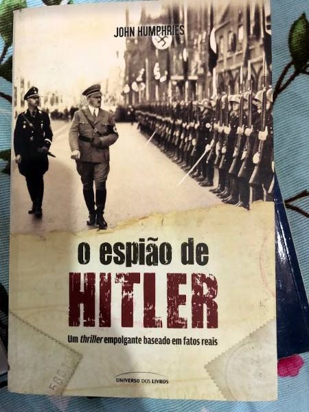 Capa do livro O espião de Hitler, de John Humphries