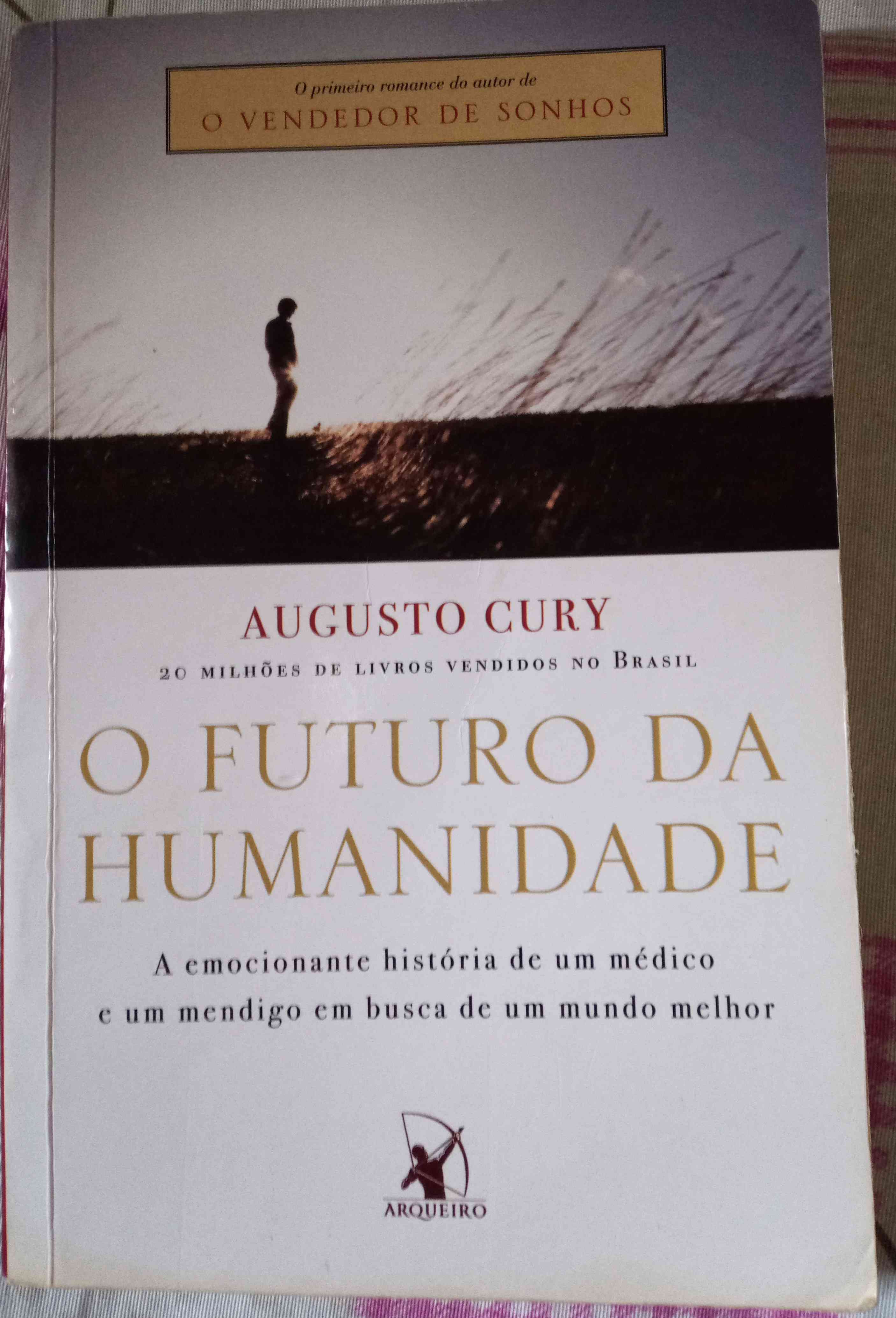 Capa do livro O futuro da humanidade, de Augusto Cury